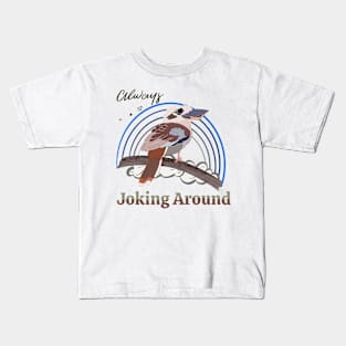 Always Joking Around Cute Kookaburra Design Kids T-Shirt